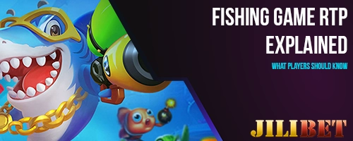 Fishing Game RTP Explained: What Players Should Know